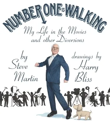 Number One Is Walking: Viața mea în filme și alte distracții - Number One Is Walking: My Life in the Movies and Other Diversions
