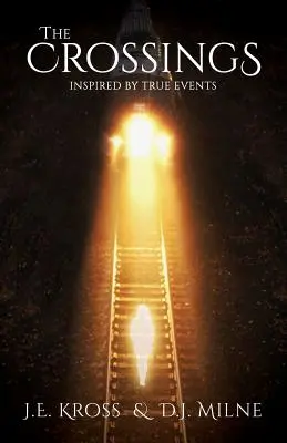 The Crossings: Inspirat de evenimente reale - The Crossings: Inspired by True Events