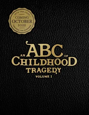 Un ABC al tragediei copilăriei - An ABC of Childhood Tragedy