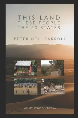 Acest pământ, acești oameni: Cele 50* de state: *(Plus Washington D.C.): Poezii noi și selectate - This Land, These People: The 50* States: *(Plus Washington D.C.): New and Selected Poems
