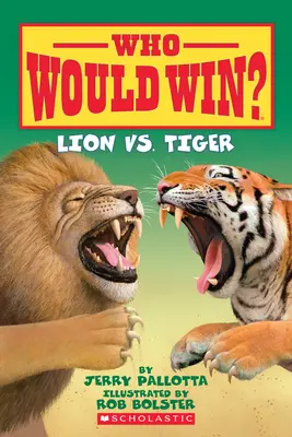 Leul vs. Tigrul (Cine ar câștiga?) - Lion vs. Tiger (Who Would Win?)
