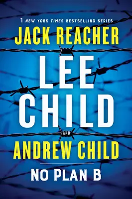 Fără plan B: Un roman Jack Reacher - No Plan B: A Jack Reacher Novel