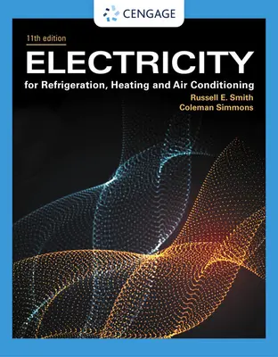 Electricitate pentru refrigerare, încălzire și aer condiționat - Electricity for Refrigeration, Heating, and Air Conditioning