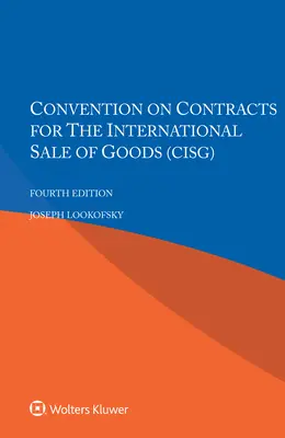 Convenția privind contractele de vânzare internațională de mărfuri (CISG) - Convention on Contracts for the International Sale of Goods (CISG)