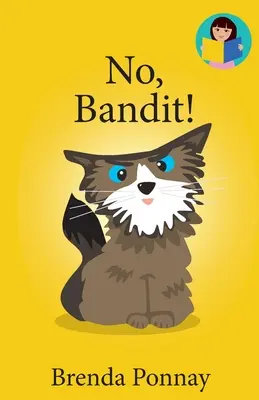 Nu, Banditule! - No, Bandit!