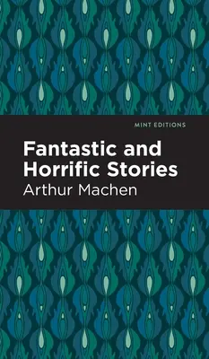 Povestiri fantastice și îngrozitoare - Fantastic and Horrific Stories