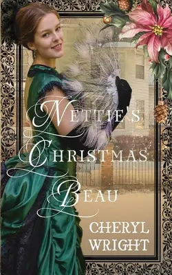 Beau de Crăciun al lui Nettie - Nettie's Christmas Beau