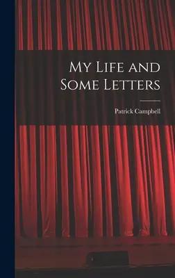 Viața mea și câteva scrisori - My Life and Some Letters