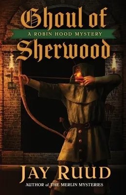 Ghoul din Sherwood - Ghoul of Sherwood