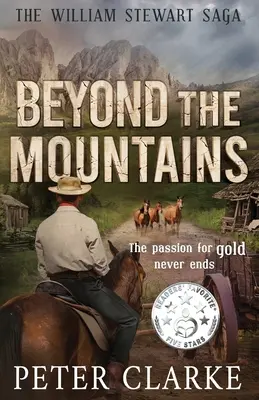 Dincolo de munți: Saga William Stewart - Beyond the Mountains: The William Stewart Saga