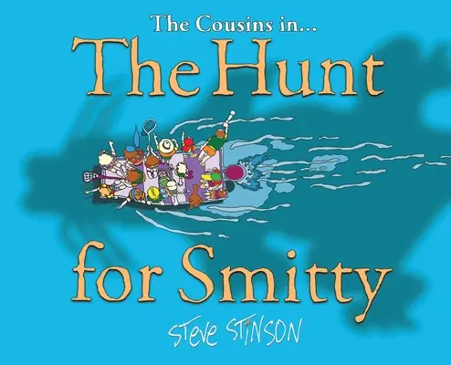 Vânătoarea pentru Smitty - The Hunt for Smitty