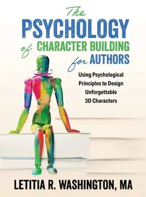 Psihologia formării caracterului pentru autori - The Psychology of Character Building for Authors