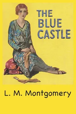 Castelul albastru - The Blue Castle