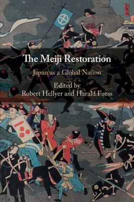Restaurarea Meiji: Japonia ca națiune globală - The Meiji Restoration: Japan as a Global Nation