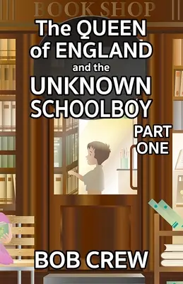 Regina Angliei și școlarul necunoscut - Partea 1 - The Queen of England And The Unknown Schoolboy - Part 1