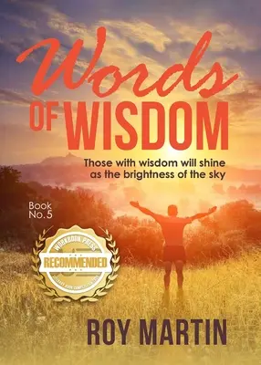Cuvinte de înțelepciune Cartea 5: Cei cu înțelepciune vor străluci ca strălucirea cerului - Words of Wisdom Book 5: Those with wisdom will shine as the brightness of the sky