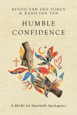 Încredere umilă: Un model pentru apologetica interconfesională - Humble Confidence: A Model for Interfaith Apologetics