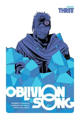 Oblivion Song by Kirkman & de Felici, Cartea 3 - Oblivion Song by Kirkman & de Felici, Book 3
