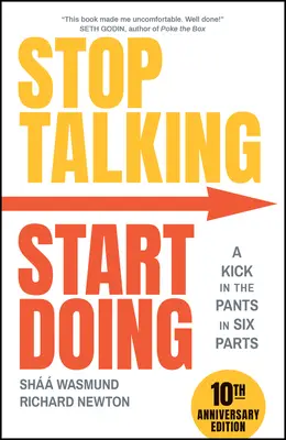 Stop Talking, Start Doing