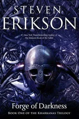 Forja întunericului: Cartea întâi a trilogiei Kharkanas (un roman al Imperiului Malazan) - Forge of Darkness: Book One of the Kharkanas Trilogy (a Novel of the Malazan Empire)