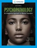 Psihopatologie: O abordare integrativă a tulburărilor mintale - Psychopathology: An Integrative Approach to Mental Disorders