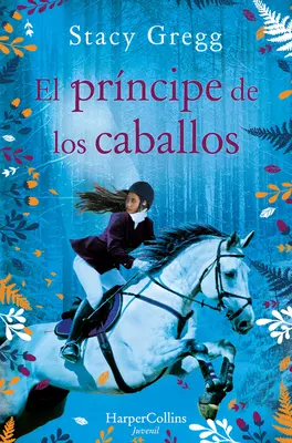 El Prncipe de Los Caballos (Prințul poneilor - ediție spaniolă) - El Prncipe de Los Caballos (Prince of Ponies - Spanish Edition)