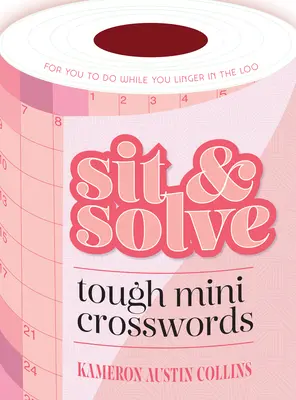 Stai și rezolvă mini cuvinte încrucișate dificile - Sit & Solve Tough Mini Crosswords