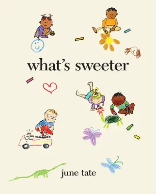 Ce e mai dulce - What's Sweeter
