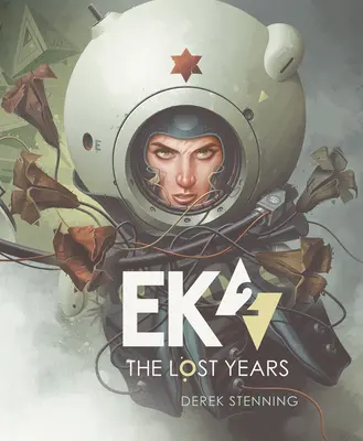 Ek2: Anii pierduți - Ek2: The Lost Years