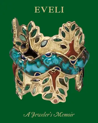 Eveli: Memoriile unui bijutier - Eveli: A Jeweler's Memoir