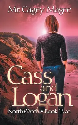 Cass și Logan: Un mister/hriller pentru tineri adulți - Cass and Logan: A Young Adult Mystery/Thriller