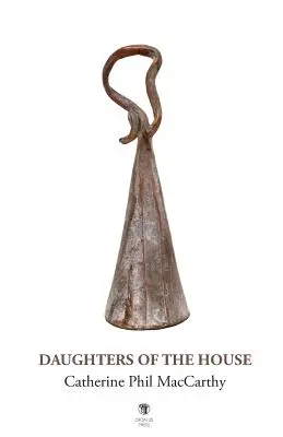Fiicele casei (Daughters of the House) - Daughters of the House