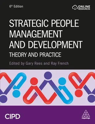 Management și dezvoltare strategică a oamenilor: Teorie și practică - Strategic People Management and Development: Theory and Practice