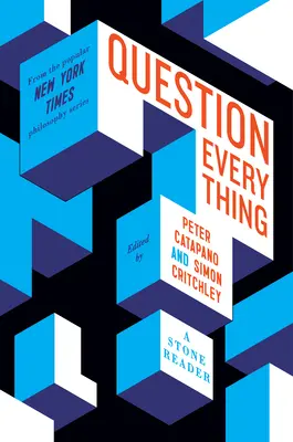 Chestionați totul: un cititor de piatră - Question Everything: A Stone Reader
