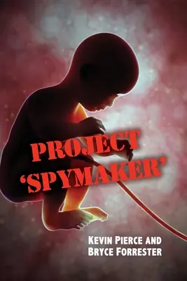 Proiectul „Spymaker - Project 'Spymaker'
