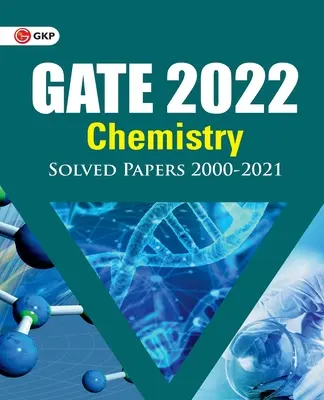 GATE 2022 - Chimie - Lucrări rezolvate (2000-2021) - GATE 2022 - Chemistry - Solved Papers (2000-2021)