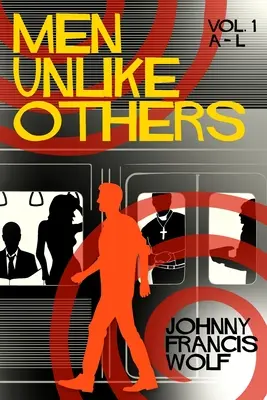 Oameni diferiți de alții - Men Unlike Others