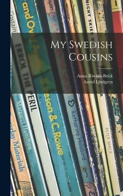 Verișorii mei suedezi - My Swedish Cousins