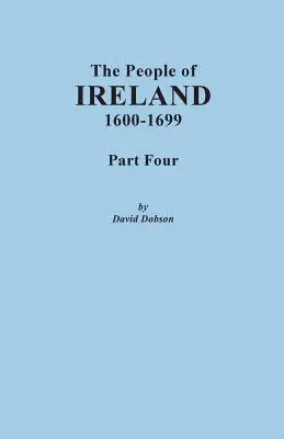 Oameni din Irlanda, 1600-1699. Partea a patra - People of Ireland, 1600-1699. Part Four