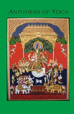 Antiteza yoga - Antithesis of Yoga