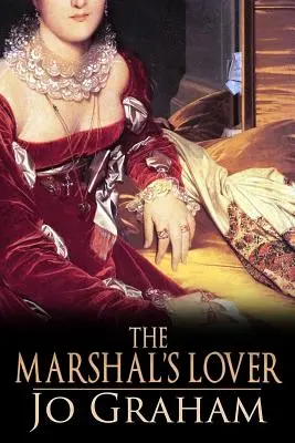 Amantul mareșalului - The Marshal's Lover