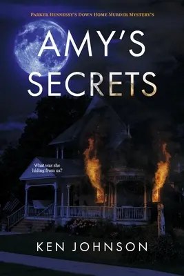 Secretele lui Amy: Parker Hennessy's Down Home Murder Mystery's Volumul 1 - Amy's Secrets: Parker Hennessy's Down Home Murder Mystery's Volume 1