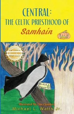 Central: Preoția celtică a lui Samhain - Central: The Celtic Priesthood of Samhain
