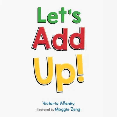 Să adunăm! - Let's Add Up!