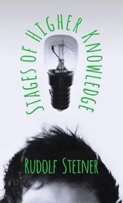 Etapele cunoașterii superioare - Stages of Higher Knowledge