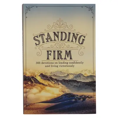 Devoționale cu copertă cartonată Standing Firm - Standing Firm Hardcover Devotional