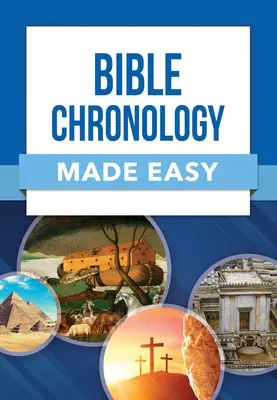 Cronologia biblică făcută ușor - Bible Chronology Made Easy