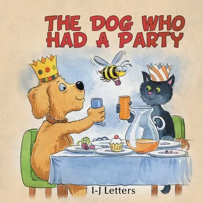 Câinele care a avut o petrecere - The Dog Who Had A Party