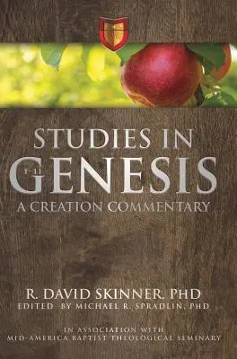 Studii în Geneza 1-11: Un comentariu despre creație - Studies in Genesis 1-11: A Creation Commentary
