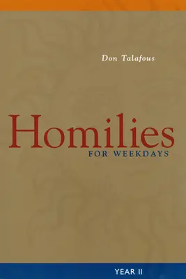 Omilii pentru zilele săptămânii: Anul II - Homilies for Weekdays: Year II